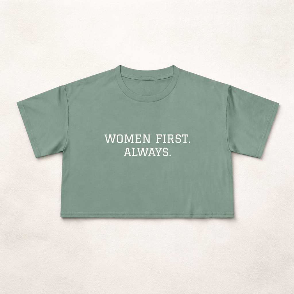 Women First Always Crop Tee