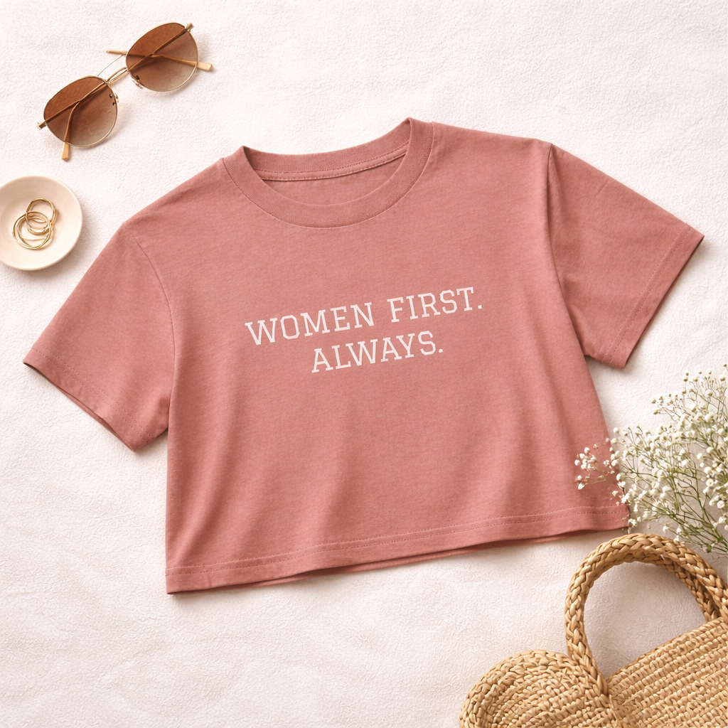 Women First Always Crop Tee
